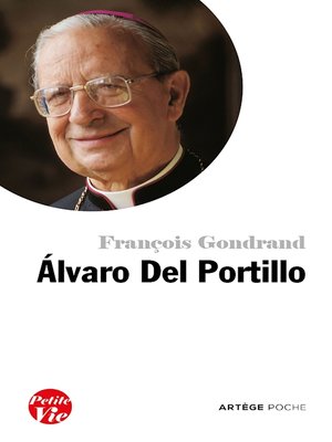 cover image of Petite vie d'Alvaro Del Portillo